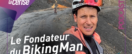 Podcast : Axel Carion fondateur du BikingMan – L’ultradistance à vélo comme mode de vie