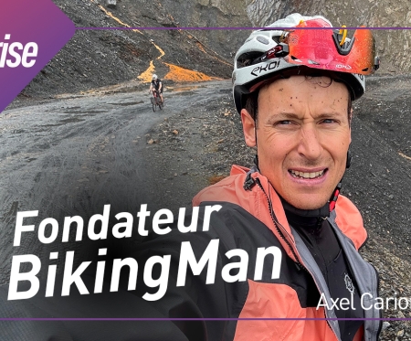 Podcast : Axel Carion fondateur du BikingMan – L’ultradistance à vélo comme mode de vie