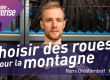 Podcast : Comment choisir ses roues de vélo pour la montagne - Rémi Groslambert